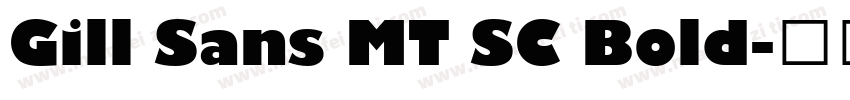 Gill Sans MT SC Bold字体转换